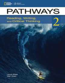 9781133317081-1133317081-Pathways 2: Reading, Writing, and Critical Thinking