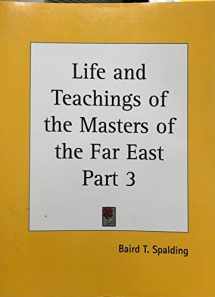 9780766140950-0766140954-Life & Teachings of the Masters of the Far East 1935