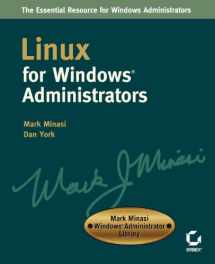 9780782141191-0782141196-Linux for Windows Administrators (Mark Minasi Windows Administrator Library)
