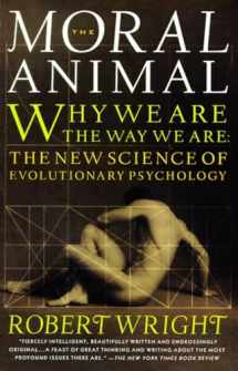 9780679763994-0679763996-The Moral Animal: Why We Are, the Way We Are: The New Science of Evolutionary Psychology