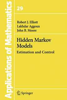 9781441928412-1441928413-Hidden Markov Models: Estimation and Control (Stochastic Modelling and Applied Probability, 29)