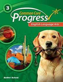 9781421730639-1421730634-Common Core Progress English Language Arts - Grade 3: Teacher's Edition