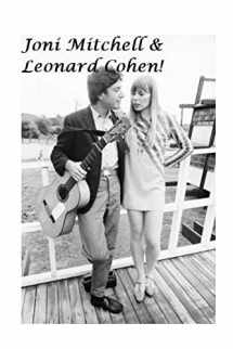 9781716976278-1716976278-Leonard Cohen & Joni Mitchell: The Untold Story