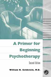 9781583910740-1583910743-A Primer for Beginning Psychotherapy (Second Edition)