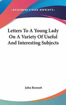 9780548383001-0548383006-Letters to a Young Lady on a Variety of Useful and Interesting Subjects