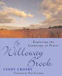 9781557253200-155725320X-By Willoway Brook: Exploring the Landscape of Prayer