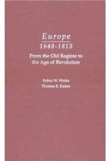 9780195154450-0195154452-Europe, 1648-1815: From the Old Regime to the Age of Revolution