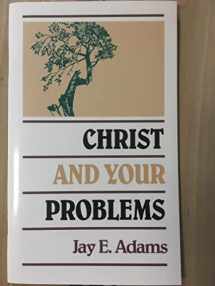 9780875520117-0875520111-Christ and Your Problems