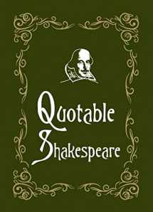 9781849535847-1849535841-Quotable Shakespeare
