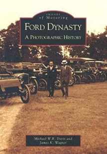 9780738520391-073852039X-Ford Dynasty: A Photographic History (MI) (Images of Motoring)