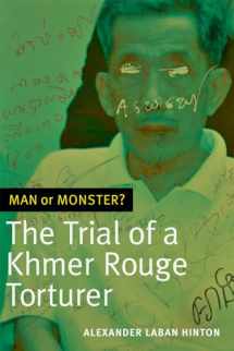 9780822362739-0822362732-Man or Monster?: The Trial of a Khmer Rouge Torturer
