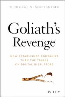9781119541875-1119541875-Goliath's Revenge: How Established Companies Turn the Tables on Digital Disruptors