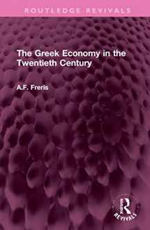 9781032303987-1032303980-The Greek Economy in the Twentieth Century (Routledge Revivals)