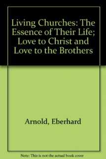 9780874861167-0874861160-Love to Christ and Love to the Brothers (Living Churches: the Essence of Their Life, 1) (English and German Edition)