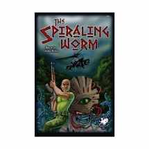 9781568822129-156882212X-The Spiraling Worm: Man Versus the Cthulhu Mythos (Call of Cthulhu Fiction)