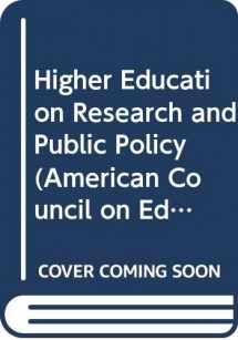 9780029163009-0029163005-Higher Education Research And Public Policy: (American Council on Education Oryx Press Series on Higher Education)