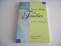9780925065773-0925065773-Social Work With Families: Content and Process