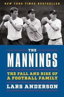 9781101883822-1101883820-The Mannings: The Fall and Rise of a Football Family