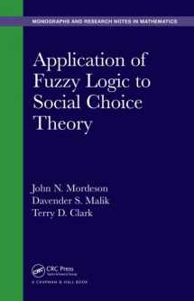 9781482250985-1482250985-Application of Fuzzy Logic to Social Choice Theory (Monographs and Research Notes in Mathematics)
