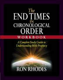 9780736985383-0736985387-The End Times in Chronological Order Workbook: A Complete Study Guide to Understanding Bible Prophecy