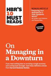 9781647820657-1647820650-HBR's 10 Must Reads on Managing in a Downturn, Expanded Edition (with bonus article "Preparing Your Business for a Post-Pandemic World" by Carsten Lund Pedersen and Thomas Ritter)