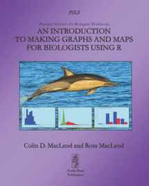 9781909832084-1909832081-An Introduction To Making Graphs And Maps For Biologists Using R (Practical Statistics for Biologists Workbooks)