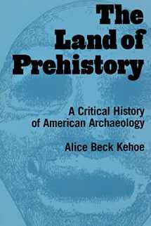 9780415920551-0415920558-The Land of Prehistory