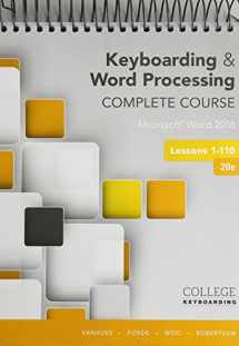 9781337373104-1337373109-Bundle: Keyboarding and Word Processing Complete Course Lessons 1-110: Microsoft Word 2016, Spiral bound Version, 20th + Keyboarding in SAM 365 & ... Printed Access Card (College Keyboarding)