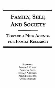 9780805809992-0805809996-Family, Self, and Society: Toward A New Agenda for Family Research