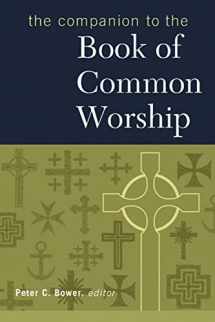 9780664502324-0664502326-The Companion to the Book of Common Worship