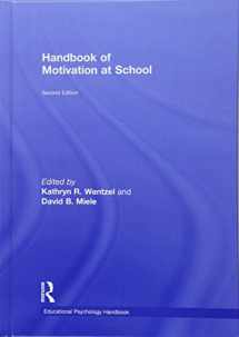 9781138776166-1138776165-Handbook of Motivation at School (Educational Psychology Handbook)