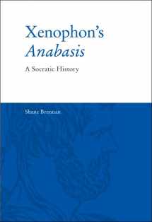 9781474489898-1474489893-Xenophon's Anabasis: A Socratic History