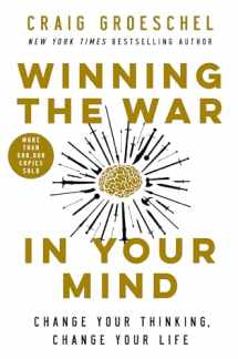 9780310362722-0310362725-Winning the War in Your Mind: Change Your Thinking, Change Your Life