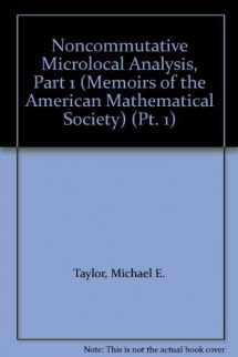 9780821823149-0821823140-Noncommutative Microlocal Analysis, Part 1 (Memoirs of the American Mathematical Society)