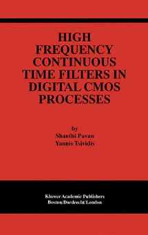 9781475784299-1475784295-High Frequency Continuous Time Filters in Digital CMOS Processes