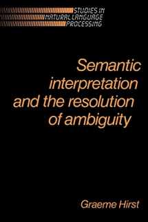 9780521428989-052142898X-Semantic Interpretation and the Resolution of Ambiguity (Studies in Natural Language Processing)
