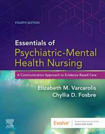 9780323625111-0323625118-Essentials of Psychiatric Mental Health Nursing: A Communication Approach to Evidence-Based Care, 4e