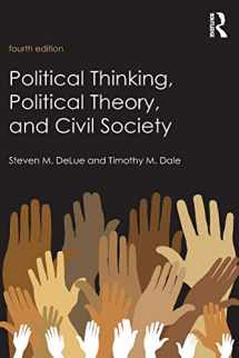 9781138643611-1138643610-Political Thinking, Political Theory, and Civil Society
