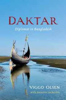 9781666731378-1666731374-Daktar: Diplomat in Bangladesh