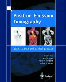 9781852334857-1852334851-Positron Emission Tomography: Basic Sciences