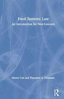 9781138386877-1138386871-Food Systems Law: An Introduction for Non-Lawyers