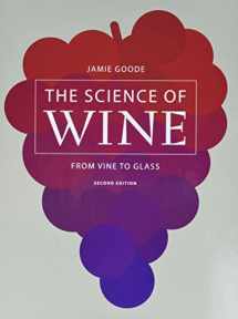 9780520276895-0520276892-The Science of Wine: From Vine to Glass