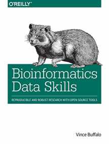 9781449367374-1449367372-Bioinformatics Data Skills: Reproducible and Robust Research with Open Source Tools