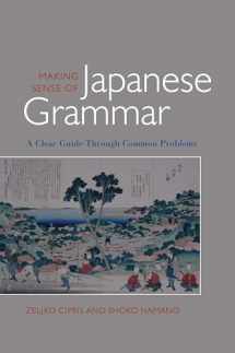 9780824825836-0824825837-Making Sense of Japanese Grammar: A Clear Guide through Common Problems