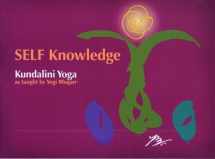 9781934532027-1934532029-Self Knowledge (Kundalini Yoga as taught by Yogi Bhajan)