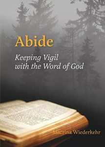 9780814633830-0814633838-Abide: Keeping Vigil with the Word of God