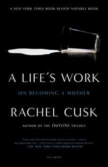 9780312311308-0312311303-A Life's Work: On Becoming a Mother