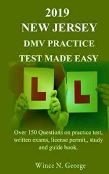 9781097196432-1097196437-2019 New Jersey DMV Practice Test made Easy: Over 150 Questions on practice test, written exams, license permit, study and guide book