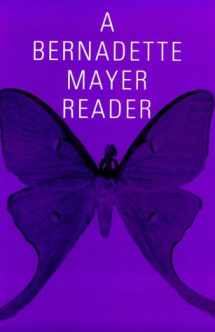 9780811212038-0811212033-A Bernadette Mayer Reader (New Directions Paperbook, 739)