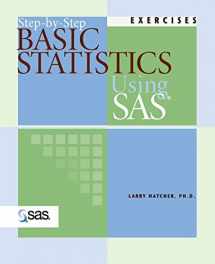 9781590471494-1590471490-Step-by-Step Basic Statistics Using SAS: Exercises